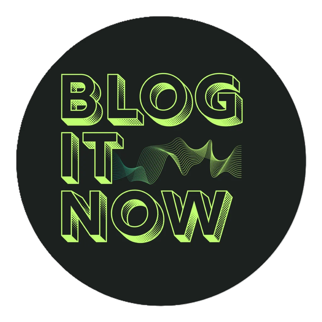 Blog It Now